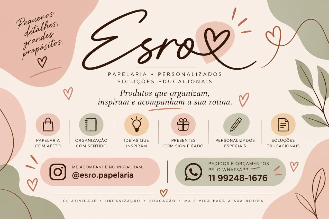 ESRO: papelaria, personalizados e soluções educacionais. Pequenos detalhes, grandes propósitos.